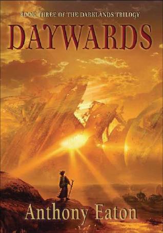 Daywards (Darklands, #3)