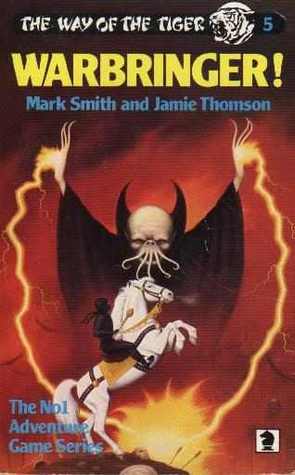 Warbringer! (The Way of the Tiger, #5)