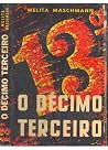O décimo terceiro O décimo terceiro