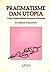 Pragmatisme dan Utopia by M. Dawam Rahardjo