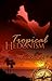 Tropical Hedonism (Lost and Found #1)