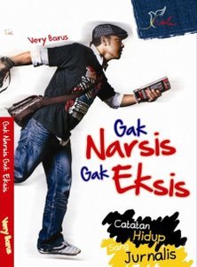 Gak Narsis Gak Eksis (Paperback)