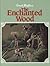 The Enchanted Wood by Enid Blyton