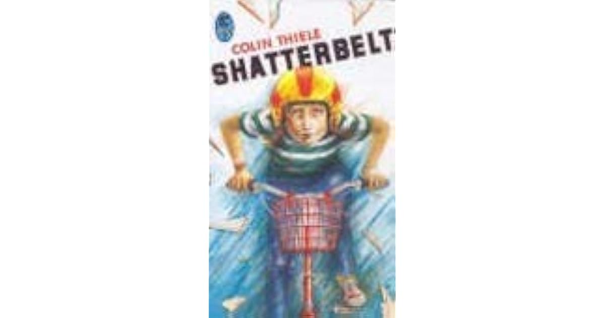 Shatterbelt by Colin Thiele