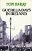 Guerilla Days in Ireland by Tom Barry