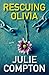 Rescuing Olivia