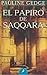 El papiro de Saqqara by Pauline Gedge