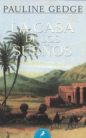 Portada de La casa de los sueños, de Pauline Gedge