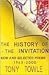The History of The Invitation: New and Selected Poems 1963-2000