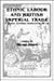 Ethnic Labour and British Imperial Trade: A History of Ethnic Seafarers in the UK