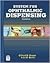 System for Ophthalmic Dispensing by Clifford W. Brooks OD