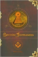The Secrets of the Freemasons (Hardcover)