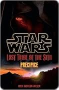 Precipice (Star Wars: Lost Tribe of the Sith, #1)