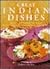 Great Indian Dishes - Easy, Authentic and Deliciously Aromati... by Rafi Fernandez