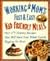 Working Mom's Guide to Kid-Friendly Meals : Over 200 Fast & Easy Recipes That Will Have Your Whole Family Begging for More