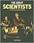 The Great Scientists by John Farndon