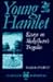 Young Hamlet: Essays on Shakespeare's Tragedies