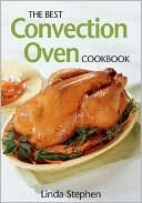 The Best Convection Oven Cookbook (Paperback)