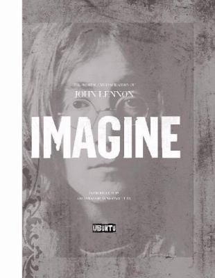 Imagine: The Words and Inspiration of John Lennon (Hardcover)