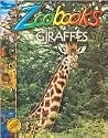 Giraffes (Zoobooks Series)