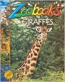 Giraffes (Zoobooks Series)
