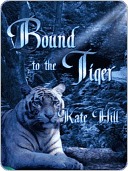Bound To The Tiger (ebook)