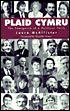Plaid Cymru: The ...