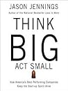 Think Big, Act Sm...