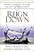 Reign Down: Change Your Life Through the Gift of Repentance
