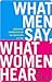 What Men Say, What Women Hear: Bridging the Communication Gap One Conversation at a Time