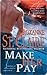 Make Her Pay (Bullet Catcher, #8)