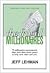 The Frugal Millionaires - 70 millionaires anonymously share t... by Jeff Lehman
