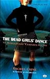The Dead Girls' Dance by Rachel Caine