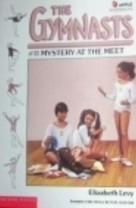 Mystery at the Meet (The Gymnasts, #11)