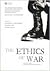 The Ethics of War by Gregory M. Reichberg