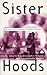 Sisterhoods by Deborah Cartmell