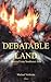 Debatable Land by Michael Vatikiotis