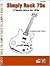 Simply Rock 70s: 17 Rockin' Hits of the 1970s (Simply Series)