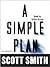 A Simple Plan