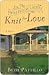The Sweetgum Ladies Knit for Love: A Novel