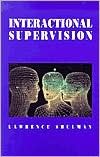 Interactional Supervision