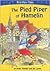 The Pied Piper of Hamelin (First Fairy Tales)