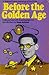 Before the Golden Age: A Science Fiction Anthology of the 1930s