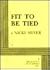 Fit to be Tied - Acting Edition by Nicky Silver