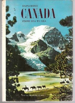 Exploring Canada from sea to sea (Hardcover)