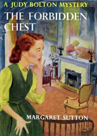 The Forbidden Chest (Judy Bolton Mysteries, #24)