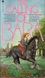 The Calling of Bara