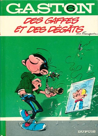 Des Gaffes et des Dégats (Gaston Classique, #6)