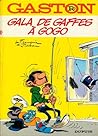 Gala de gaffes à gogo (Gaston Classique, #R1)
