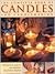Complete Book of Candles and Candlemaking by Gloria Nichol